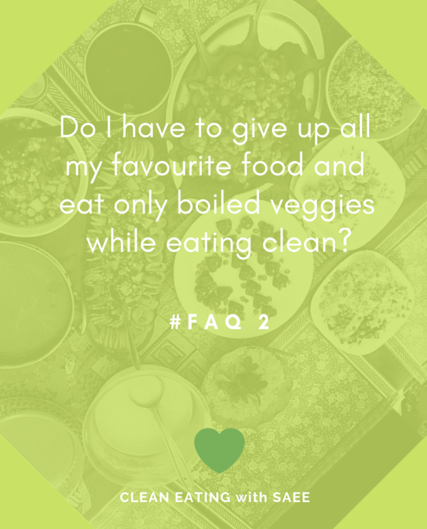 Do i have to give up my favorite food and eat boiled veggies? | FAQ | Eatright