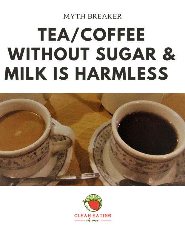 Tea/Coffee without sugar and milk is harmless | Myhtbuster | Tea | Coffee