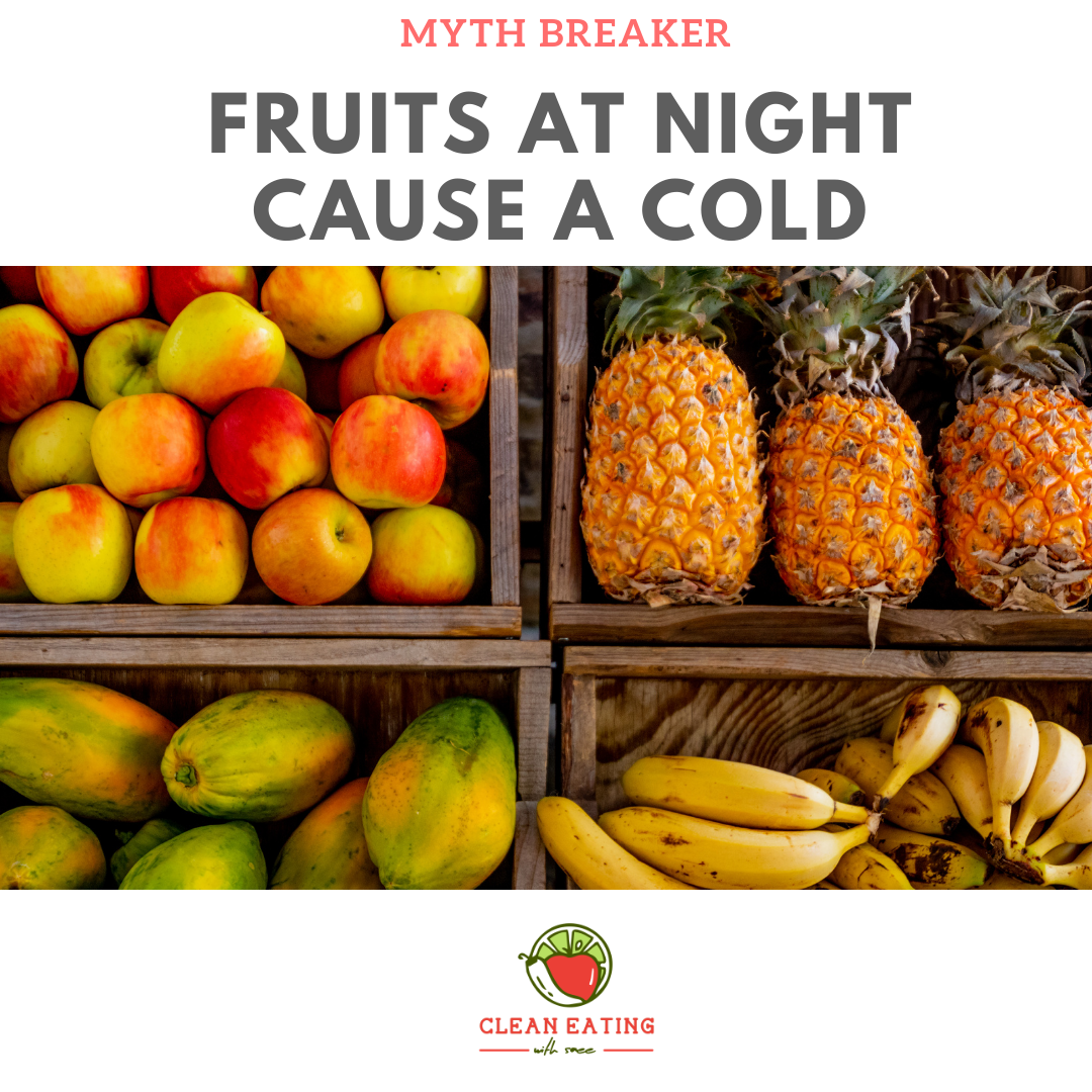 Fruits at night cause a cold | Mythbuster