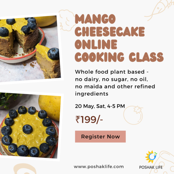 Mango cheesecake online cooking class - whole food plant based - Poshak Life