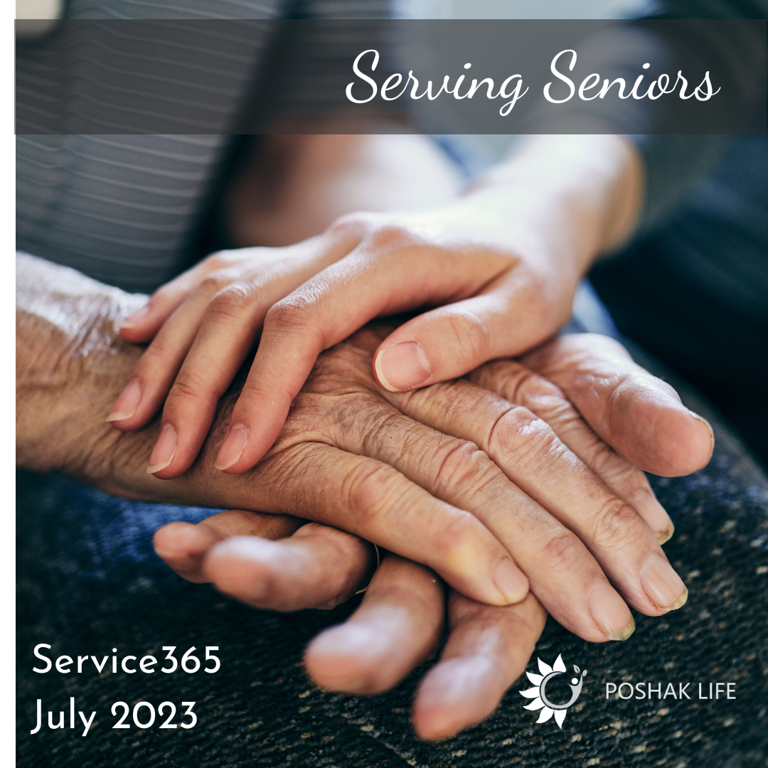 Serving the Elderly | Service365 July 2023 | Poshak Life