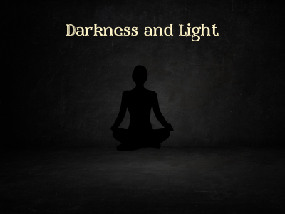 Darkness and Light | Poshak Life Blog