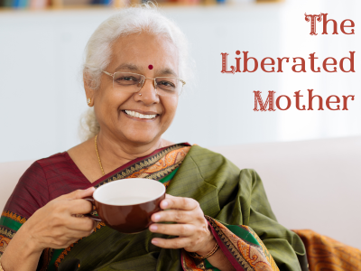 The Liberated Mother | Poshak Life